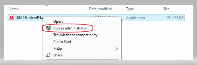 Right click the file and choose Run as Administrator.
